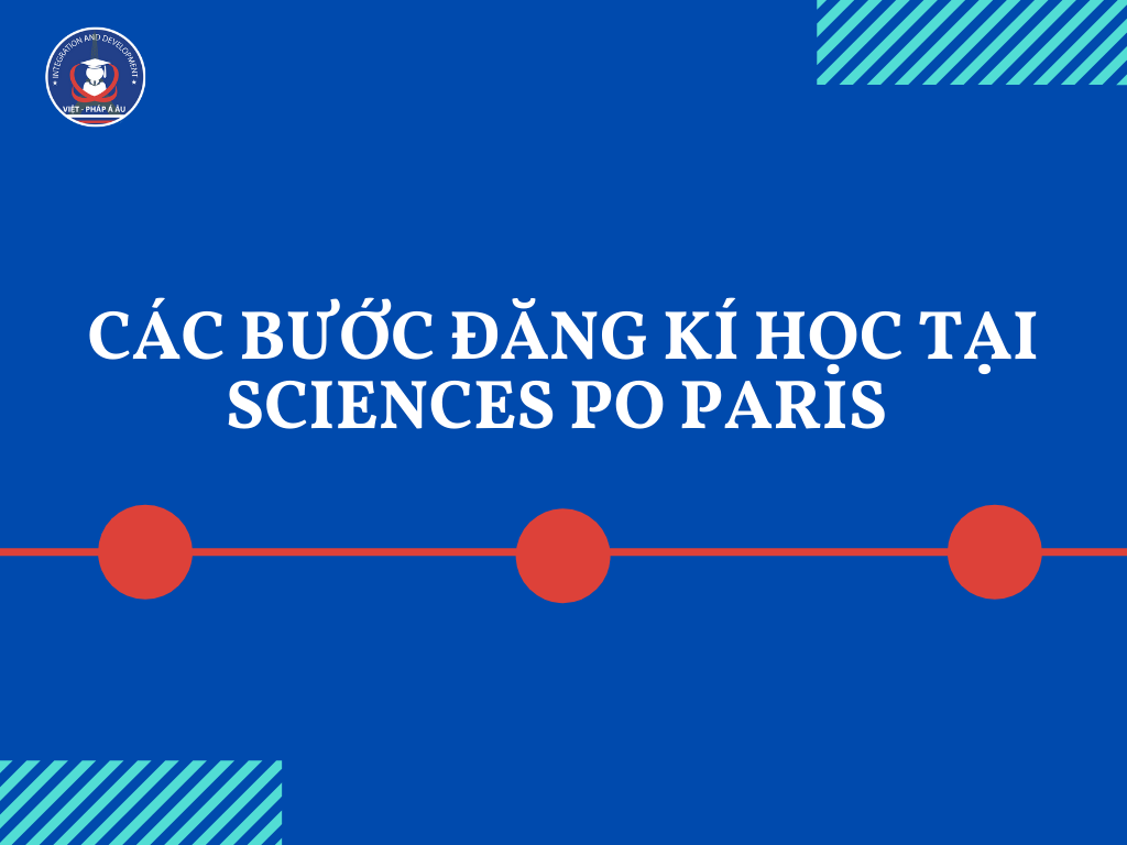 cac-buoc-dang-ki-hoc-tai-science-po-paris